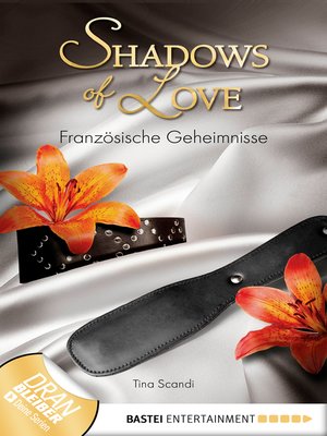 cover image of Französische Geheimnisse--Shadows of Love